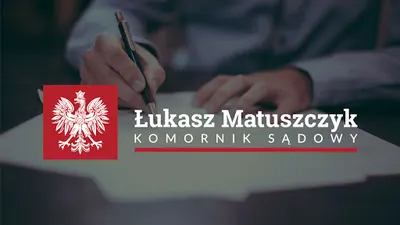 Komornik Sądowy przy Sądzie Rejonowym w Sosnowcu Łukasz Matuszczyk, Kancelaria Komornicza nr VIII w Sosnowcu